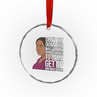 Madam CJ Walker Quote Crystal Glass Ornament Do Not Sit Down And Wait For Opportunities - Wonder Print Shop