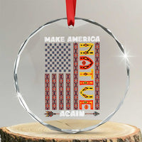 Make America Native Again Crystal Glass Ornament Indigenous Pride Cultural Heritage USA Flag - Wonder Print Shop