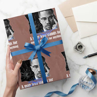 Malcolm X Quote Wrapping Paper Roll A Man Who Stands For Nothing Will Fall - Wonder Print Shop