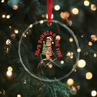 Marcus The Worm Christmas Meme Crystal Glass Ornament You Are Running The Vibe - Wonder Print Shop