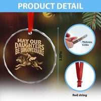 May Our Daughters Be Ungovernable Feminist Girl Crystal Glass Ornament