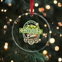 Mccockin Cider Crystal Glass Ornament Funny St Patrick's Day - Wonder Print Shop