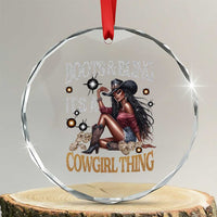 Melanin Cowgirl Crystal Glass Ornament Boots & Bling It's A Cowgirl Thing Black History TS02
