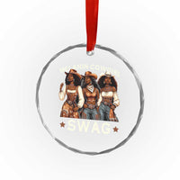 Melanin Cowgirl Swag Crystal Glass Ornament Cool African American Cowgirls Black History - Wonder Print Shop