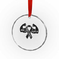 Melanoma Awareness Warrior Crystal Glass Ornament Never Give Up