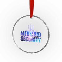 Mermaid Security Crystal Glass Ornament Funny Mermaid Family Squad - Wonder Print Shop
