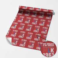 MLK His Dream Is My Dream 1963 Wrapping Paper Roll