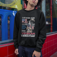 American Veteran Sweatshirt I Stand For Our Flag I Kneel For The Cross Blessed To Be Christian - Wonder Print Shop
