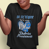 In October We Wear Blue Ribbon Heart Diabetes Awareness T Shirt - Wonder Print Shop