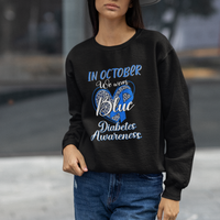 In October We Wear Blue Ribbon Heart Diabetes Awareness Sweatshirt - Wonder Print Shop