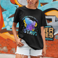 Suicide Prevention Awareness T Shirt Stay The World Needs You Elephant 988 Suicide Prevention - Wonder Print Shop