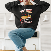 Valentine's Day Sweatshirt Funny Dachshund Hot-Dog Is My Valentine - Wonder Print Shop