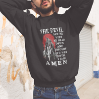 American Patriot Sweatshirt The Devil Saw Me With My Head Down Until I Said Amen US Soldier - Wonder Print Shop