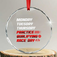 Monday Tuesday Thursday Practice Qualifying Race Day Crystal Glass Ornament TS10
