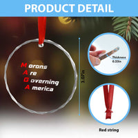 Morons Are Governing America Crystal Glass Ornament TS10