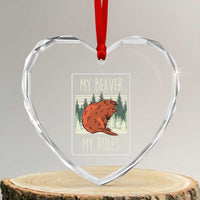 My Beaver My Rules Heart Crystal Glass Ornament Funny Beaver Outdoor Nature Lover - Wonder Print Shop