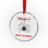 My Bowling Technique Is Top Secret Crystal Glass Ornament Funny Bowler Gift TS12