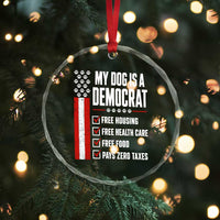 My Dog Is A Democrat Crystal Glass Ornament Funny Political Dog Owner
