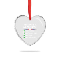 My Dog Is A Democrat Heart Crystal Glass Ornament Funny Political Satire Graphic