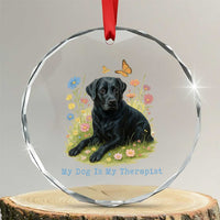 My Dog Is My Therapist Crystal Glass Ornament Labrador Retriever Lover Gift - Wonder Print Shop