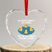 My Duck Arent In A Row They Are In A Circle Passing A Joint Heart Crystal Glass Ornament Funny Duck Cannabis Cigarette