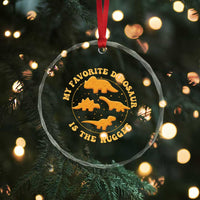My Favorite Dinosaur Is The Nugget Crystal Glass Ornament Funny Food Lover Gift - Wonder Print Shop