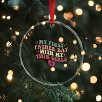 My First Fathers Day With Twin Girls Crystal Glass Ornament Funny New Dad Gift