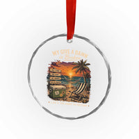 My Give A Damn is Broken Lifes Too Short to Pretend Crystal Glass Ornament Funny Old Man Quote