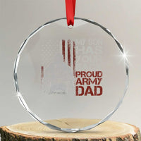 My Son Has Your Back Proud Army Dad Crystal Glass Ornament Military Father TS11