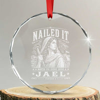 Nailed It Jael Judges 4 Old Testament Crystal Glass Ornament Funny Biblical Woodcut Christian Faith