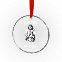 Native American Crystal Glass Ornament Apache Is In My Blood - Wonder Print Shop