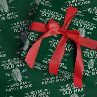 Native American Warrior Wrapping Paper Roll Never Underestimate An Old Man Who Has Native Blood