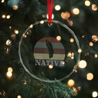 Native Indian American Pride Indigenous Native American Crystal Glass Ornament