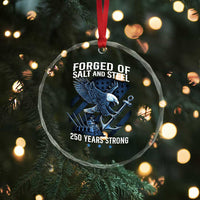 Navy Military 250th Anniversary Crystal Glass Ornament Forged Of Salt And Steel 250 Years Strong - Wonder Print Shop