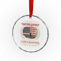 Navy Submarine Crystal Glass Ornament To Find Us You Must Be Good To Catch Us You Must Be Fast - Wonder Print Shop