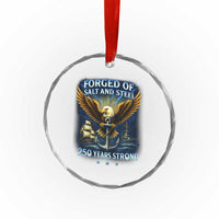 Navy Veteran 250th Anniversary Crystal Glass Ornament Forged of Salt and Steel US Naval Ships 250th Anniversary TS10