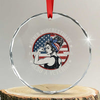 Never Underestimate A Women Who Is Also A Veteran Crystal Glass Ornament Female Veteran TS11