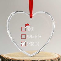 Nice Naughty Skibidi Heart Crystal Glass Ornament Funny Xmas Santa List - Wonder Print Shop