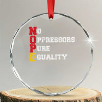 No Kings Crystal Glass Ornament No Oppressors Pure Equality - Wonder Print Shop