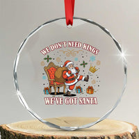 No Kings Only Santa Crystal Glass Ornament Funny Christmas Parody Gift TS12