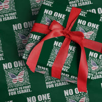 No One Wants To Fight For Israel Wrapping Paper Roll America First Anti War