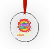 No Wars No Ice No Kings Retro Rainbow Crystal Glass Ornament Remove Nasty Orange Stains Protest Political Satire