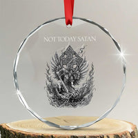 Not Today Satan Crystal Glass Ornament Saint Michael Fights Evil