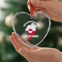 Nu Det Nuuk Make America Go Away Heart Crystal Glass Ornament Support Greenland Political Statement