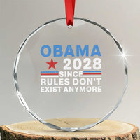 Obama 2028 Since Rules Dont Exist Anymore Crystal Glass Ornament Political Satire Red White and Blue