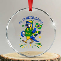 Off To Watch Futebol Crystal Glass Ornament Funny Brazil Macaw Soccer Fan
