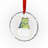 Only You Can Prevent Fascism Patriotic Frog Crystal Glass Ornament Resist Protest Poster - Wonder Print Shop