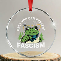 Only You Can Prevent Fascism Portland Frog Crystal Glass Ornament Resist Protest Scenic Edition - Wonder Print Shop