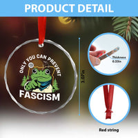 Only You Can Prevent Fascism Portland Frog Crystal Glass Ornament Resist Protest Scenic Edition TS02
