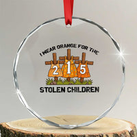 Orange Shirt Day Crystal Glass Ornament I Wear Orange For The 215 Stolen Children TS02